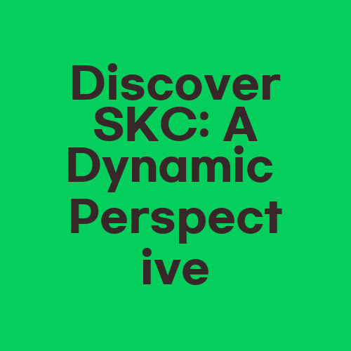 Discover SKC: A Dynamic Perspective